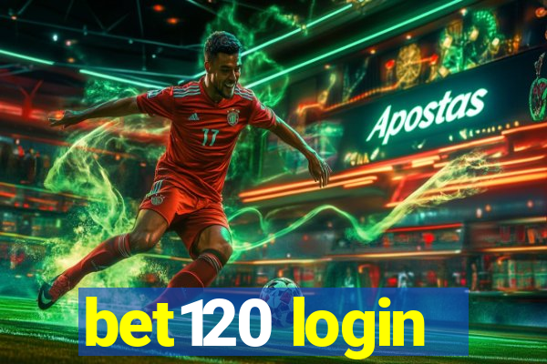 bet120 login